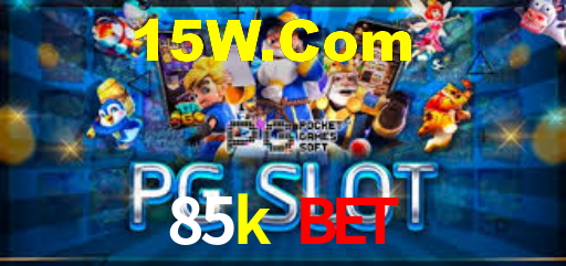 85k casino