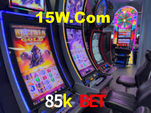 85k casino