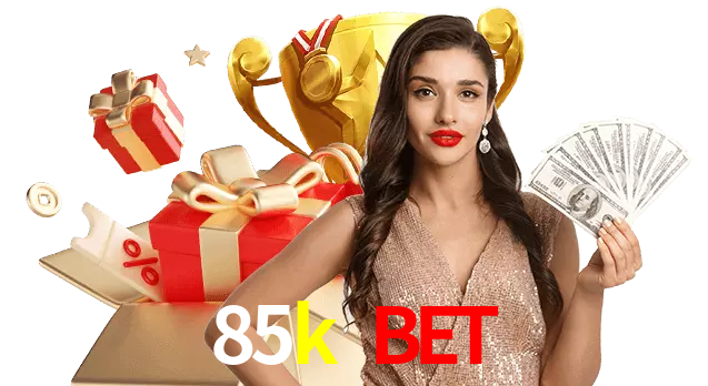 85k bet